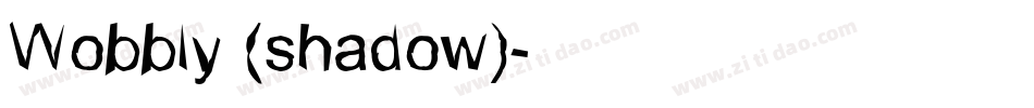 Wobbly (shadow)字体转换